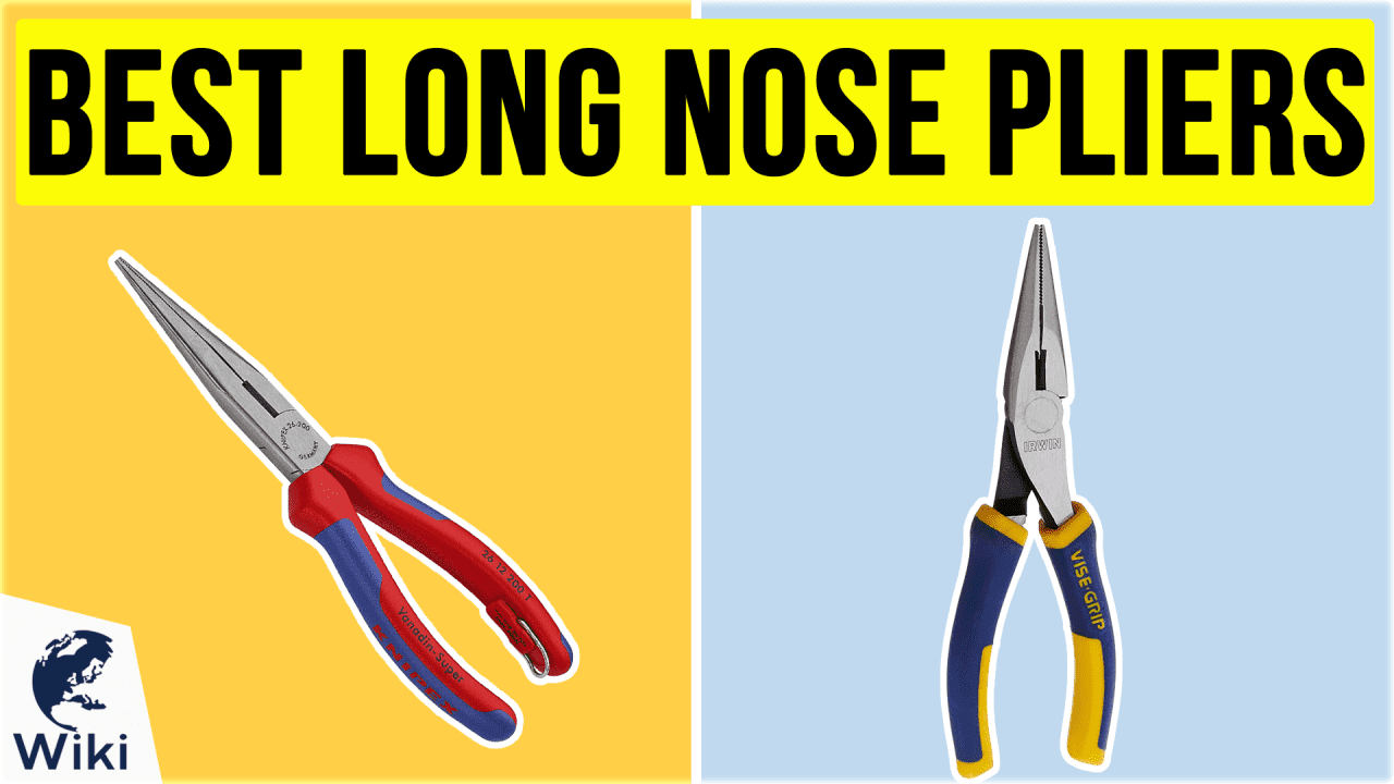 10 Best Long Nose Pliers