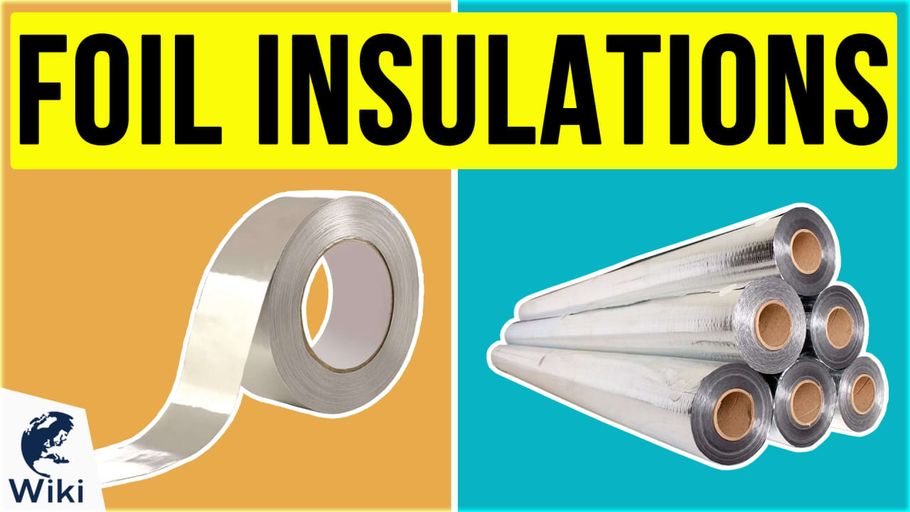 7 Best Foil Insulations