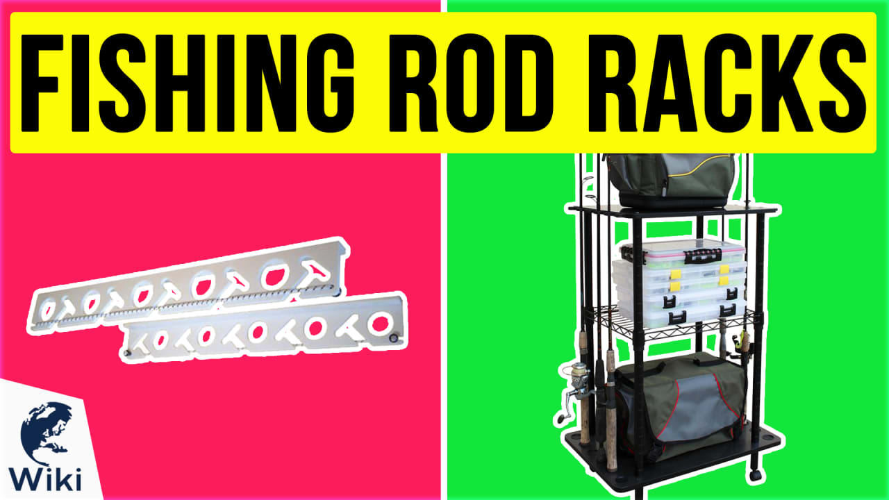 Top 10 Fishing Rod Racks