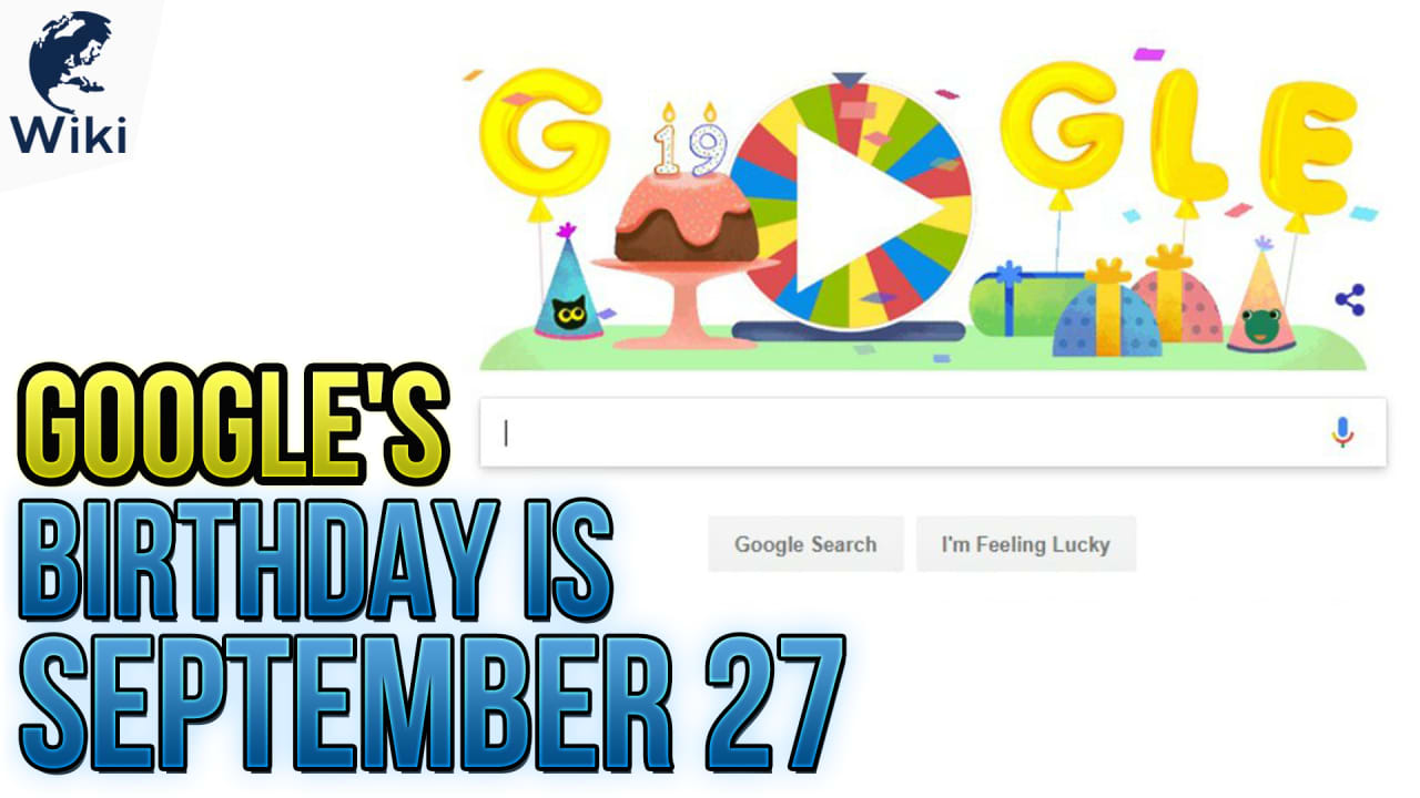 Google S Birthday Is September 27
