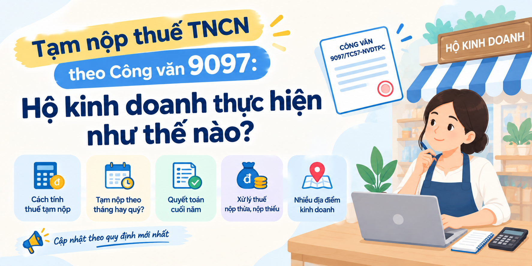 Tạm nộp thuế TNCN theo Công văn 9097: Hộ kinh doanh thực hiện như thế nào?