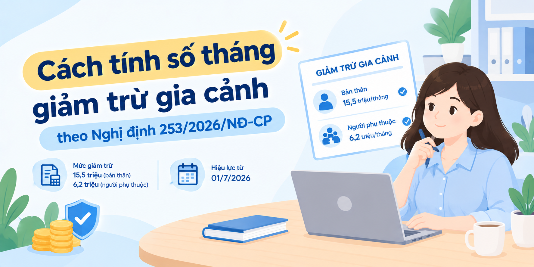 Cách tính số tháng giảm trừ gia cảnh theo Nghị định 253/2026/NĐ-CP