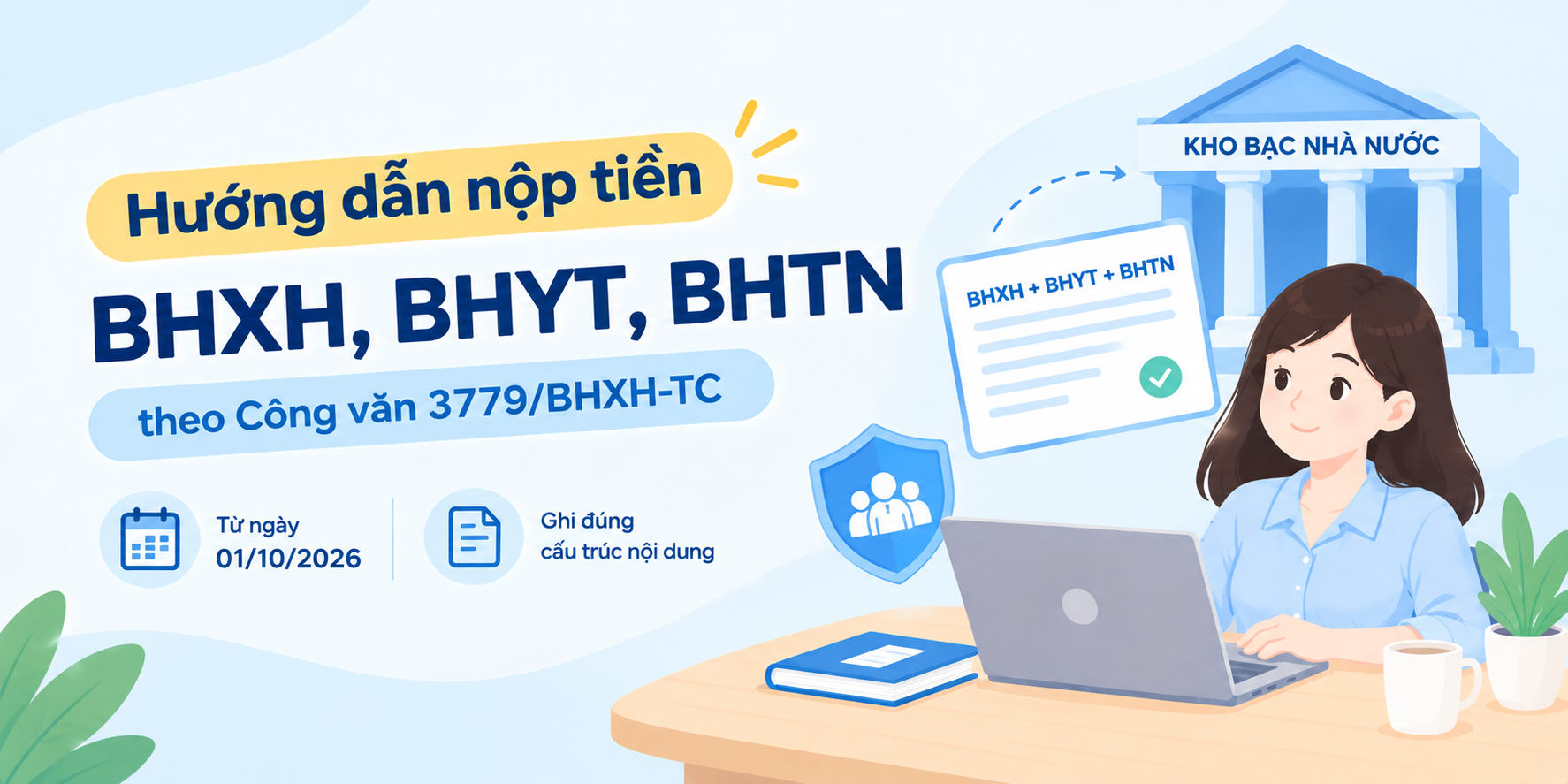 Hướng dẫn nộp tiền BHXH, BHYT, BHTN theo Công văn 3779/BHXH-TC
