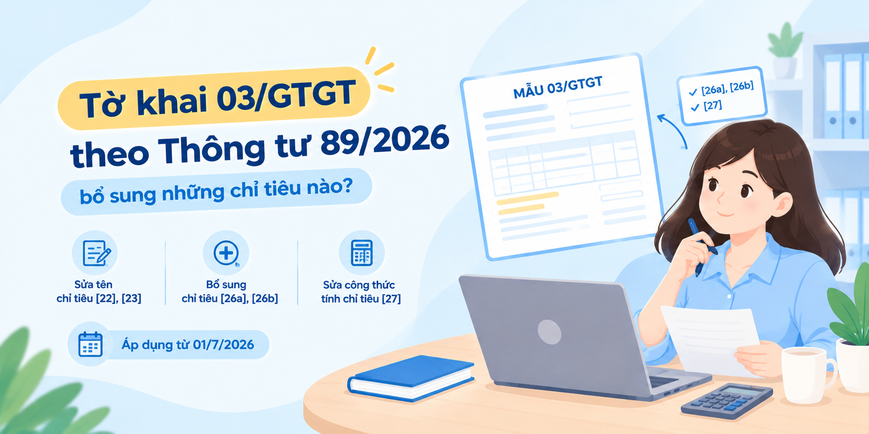 Tờ khai 03/GTGT theo Thông tư 89/2026 bổ sung những chỉ tiêu nào?