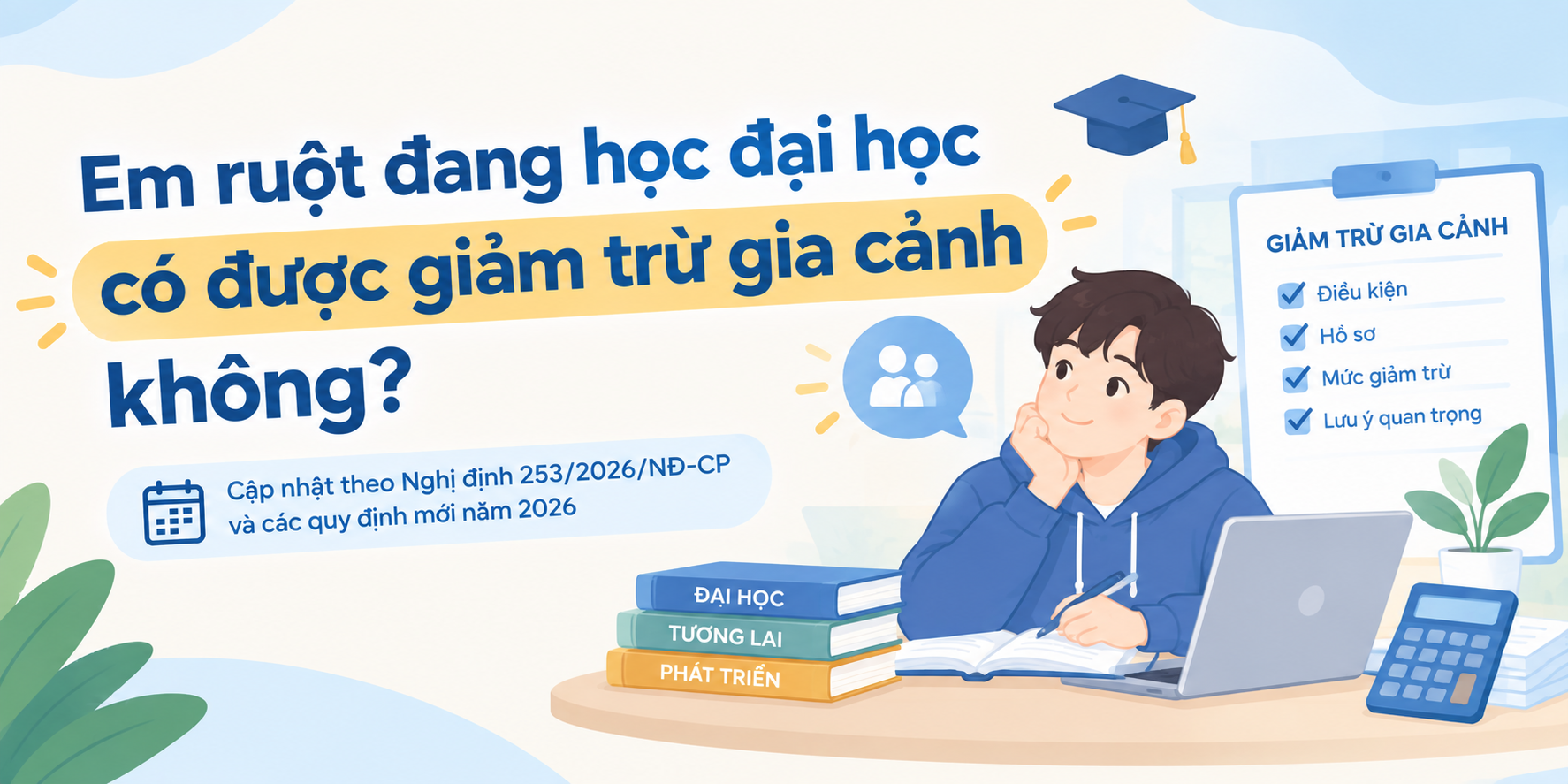 Em ruột đang học đại học có được giảm trừ gia cảnh không?