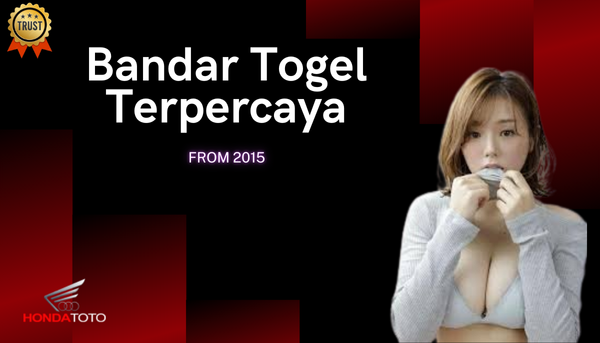 HONDATOTO # Bandar Togel Online Terpercaya 