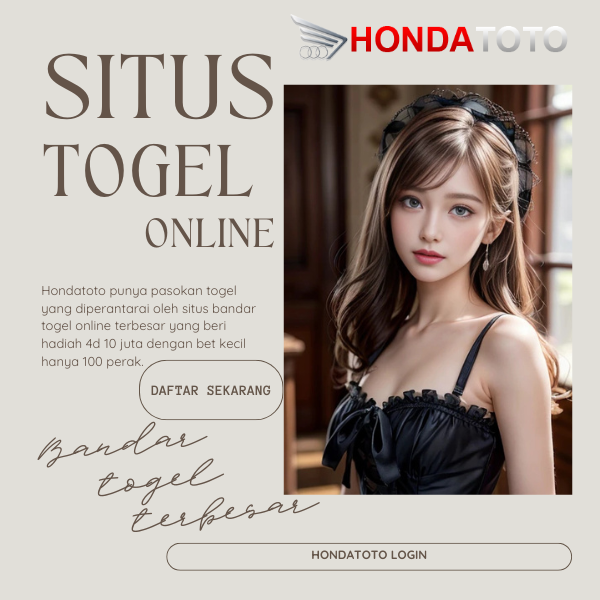 Hondatoto Login ; Situs Bandar Partai Togel Terbesar