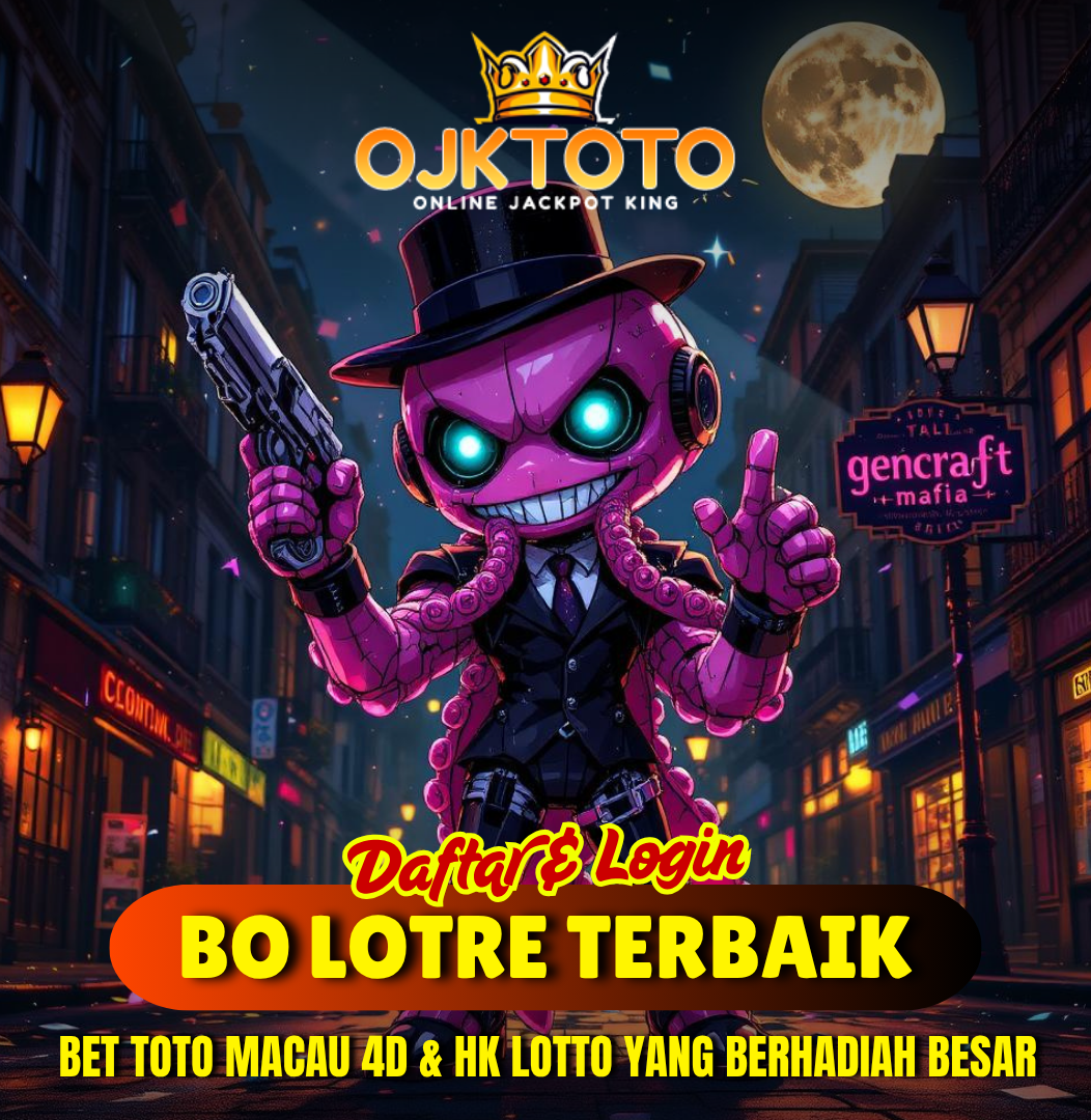 NETIZEN | Ojktoto : Bo Lotre Resmi Toto Macau 4D & Hk Lotto Malam ini