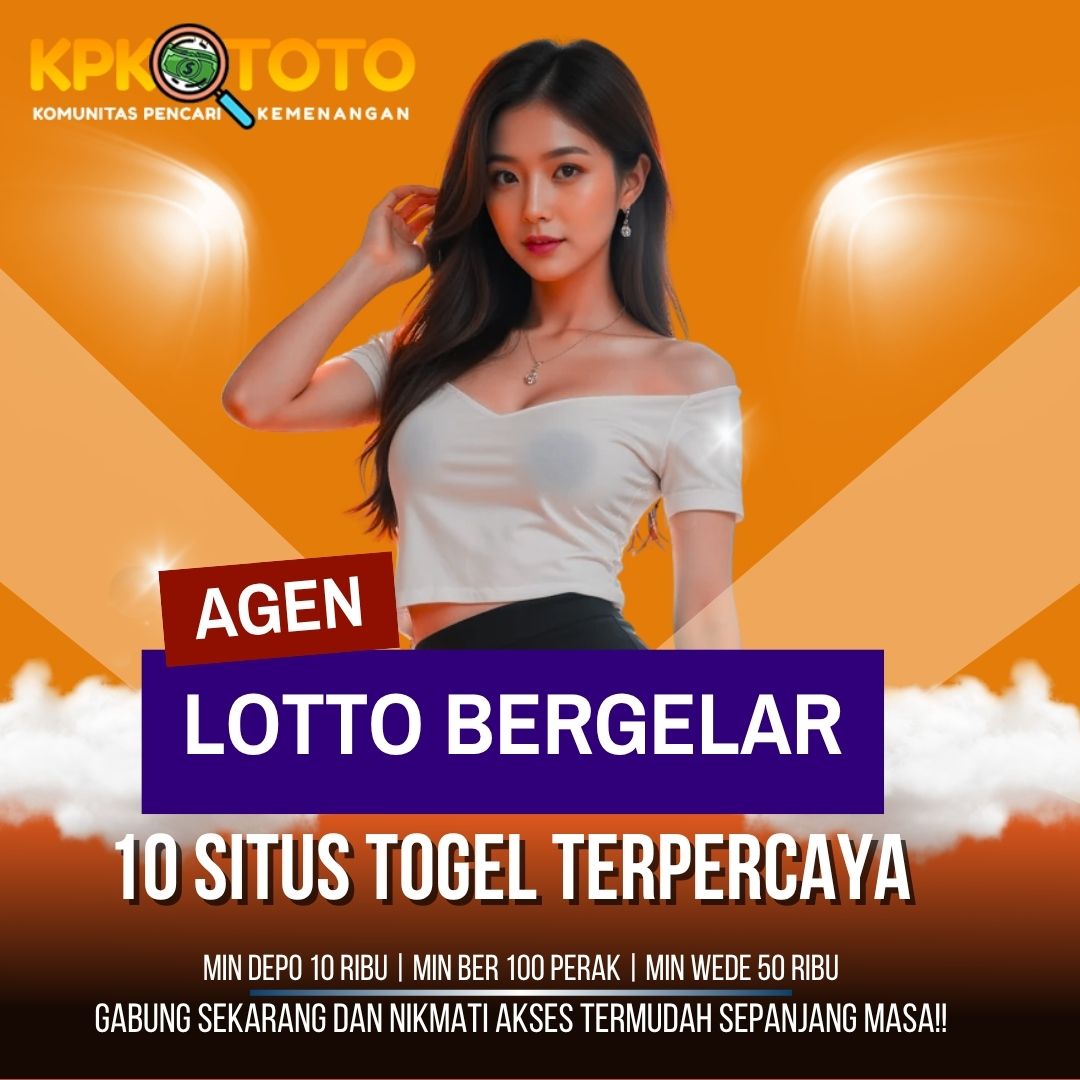 Kpktoto * Agen Lotto Bergelarkan 10 Situs Togel Terpercaya