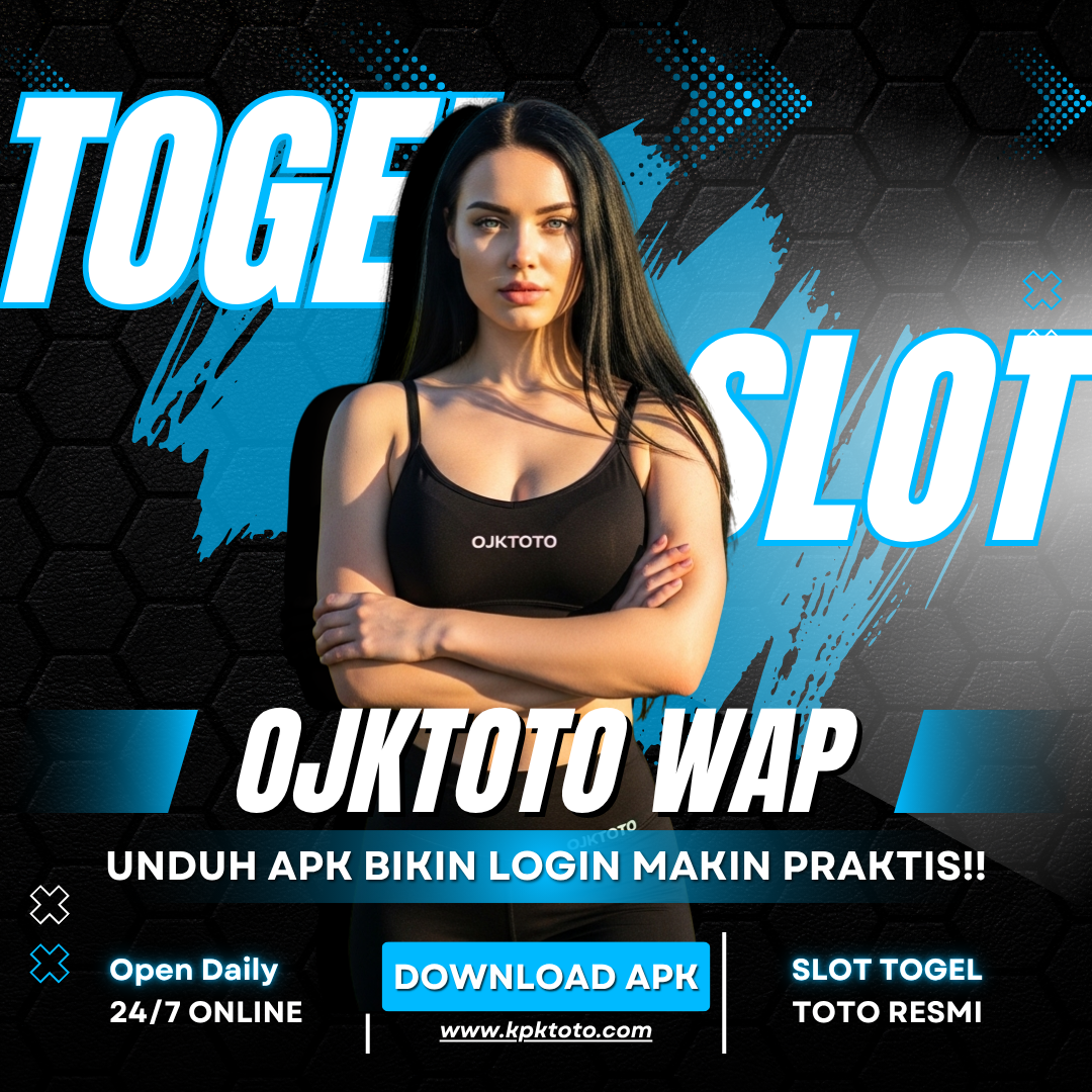 Ojktoto Wap | Unduh Apk Mobile Ojktoto Login Toto Slot Togel Resmi