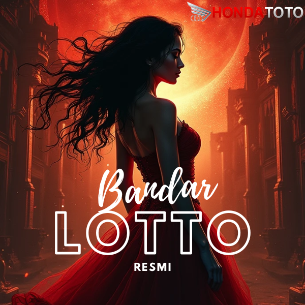 Hondatoto Alternatif || Bandar Lotto Resmi Paling Terdepan Di Asia Tenggara