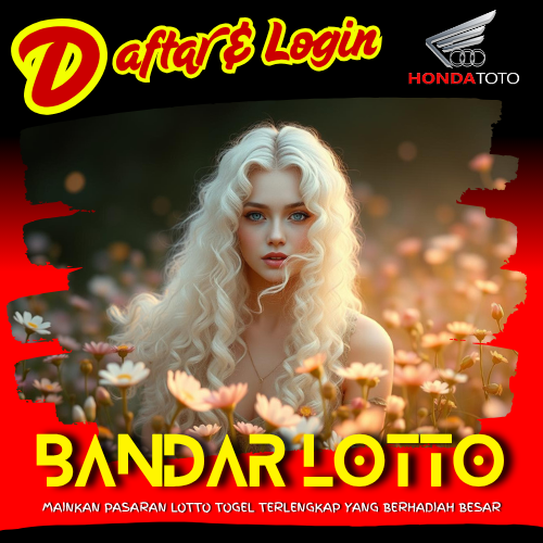 Hondatoto # Bandar Lotto Togel Terbaik Yang Sedang Naik Daun