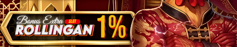 BONUS ROLLINGAN UP TO 1% (SLOT ONLINE)