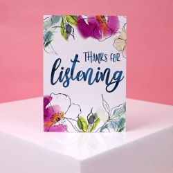 Thanks For Listening Card - Standard