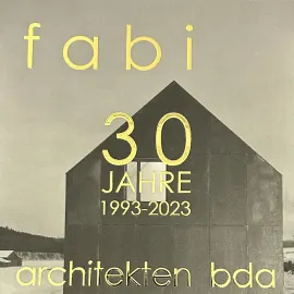 Jubiläum – 30 Jahre fabi architekten bda