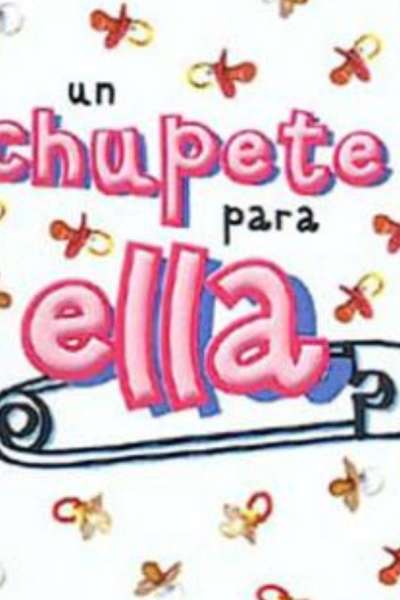 Cover Un chupete para ella