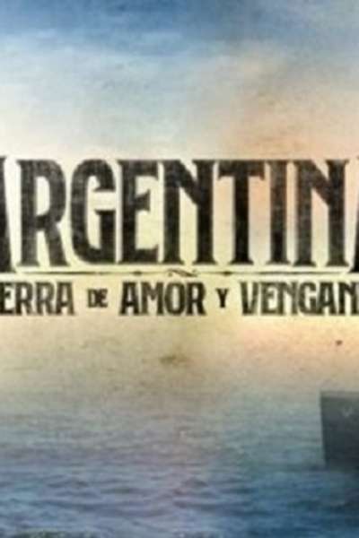 Cover Argentina, tierra de amor y venganza