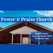 Power and Praise Church in Dickson,TN