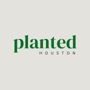 Planted Houston in Channelview,TX