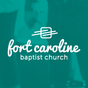 Fort Caroline Baptist Church in Jacksonville,FL