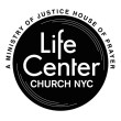 Life Center Church NYC - Justice House of Prayer NYC in New York,NY 10038