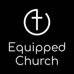 Equipped Church