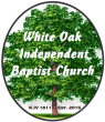 White Oak Independent Baptist Church