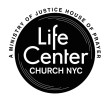 Life Center Church NYC - Justice House of Prayer NYC in New York,NY 10038