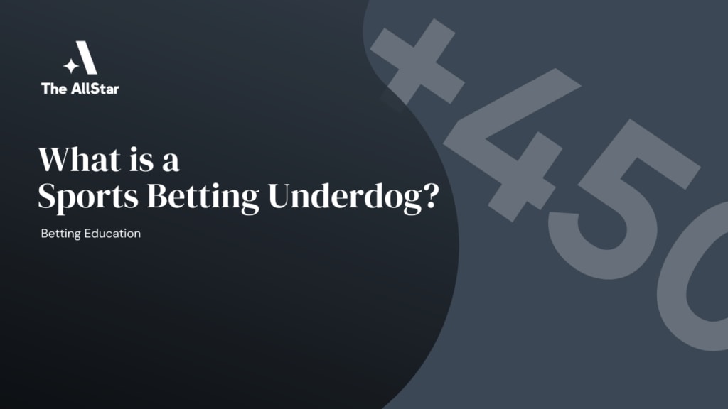 What is a Sports Betting Underdog? What is a Sports Betting Underdog?