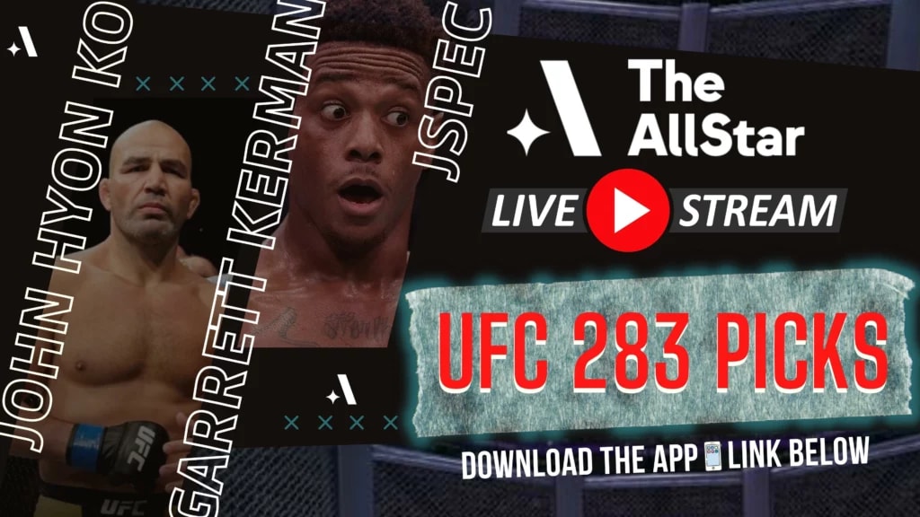 The AllStar MMA Picks Show: UFC 283 The AllStar MMA Picks Show: UFC 283