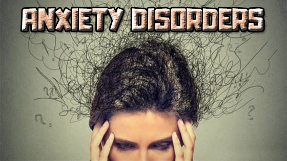 Anxiety Disorders - Types, Causes, Symptoms, Treatment and ...