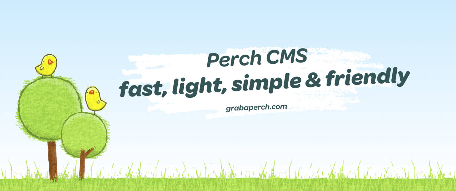 Why I use Perch CMS