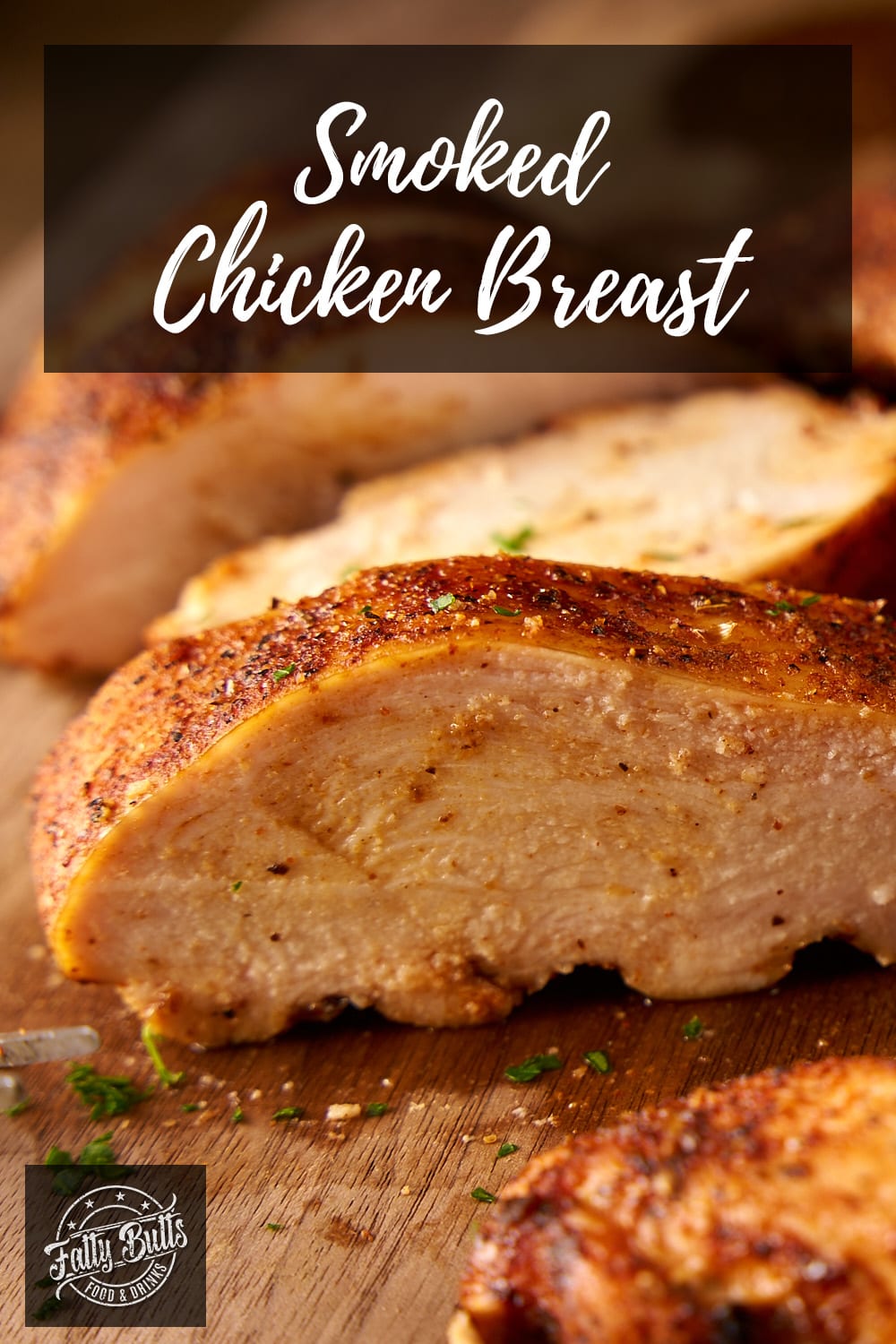 Smoked Chicken Breast | Fatty Butts BBQ