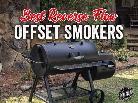 The Best Reverse Flow Offset Smokers
