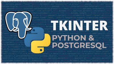 Python Tkinter & PosgreSQL | tkinter & posgresql