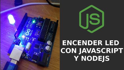 Javascript y Arduino | Hacer Parpadear un LED