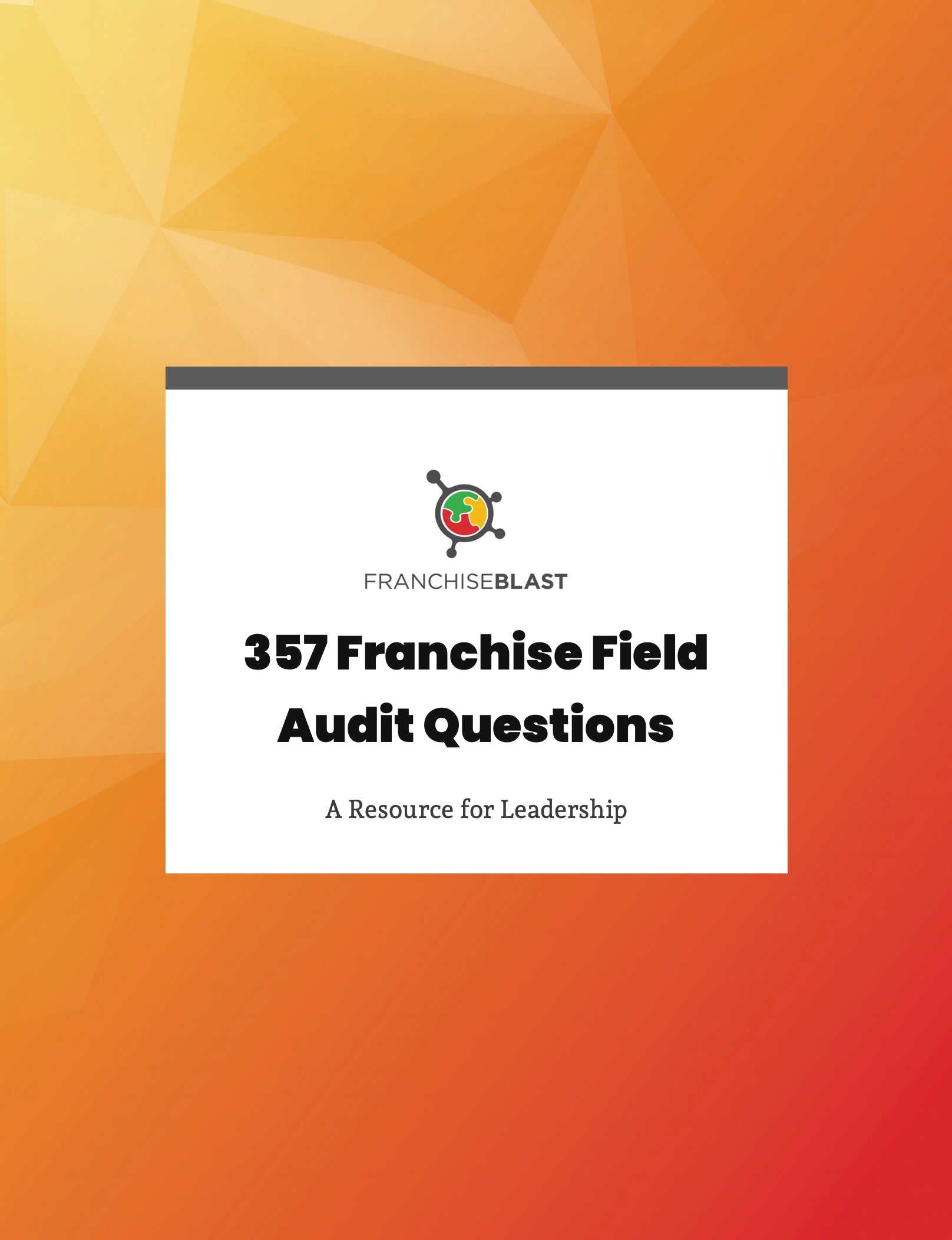 357 Franchise audit questions – Franchise Blast