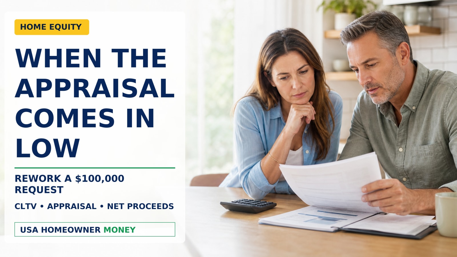 Homeowners calculate the funding gap on a $100,000 home equity loan request after a lower-than-expected appraisal.