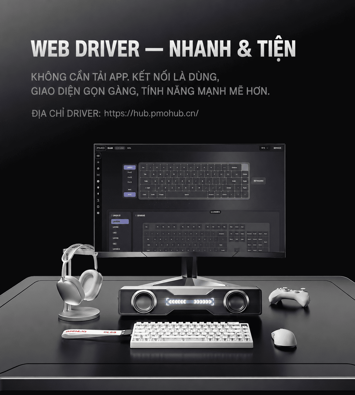Web Driver PMO SHENLIN GL68 không cần cài ứng dụng
