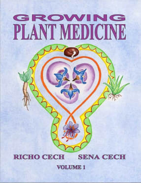 Growing Plant Medicine, Volume One