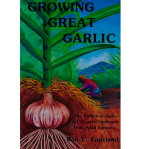 Growing Great Garlic