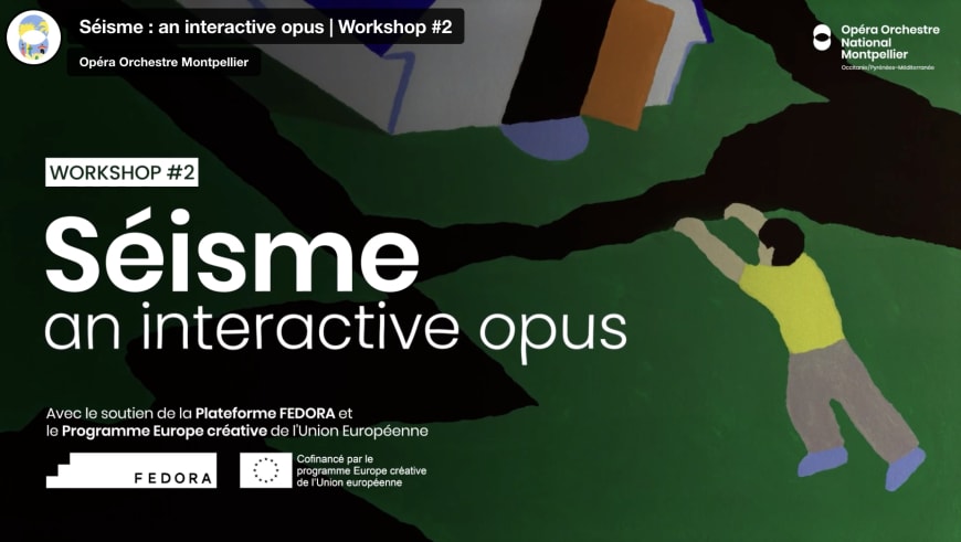 Séisme: an interactive opus | Workshop #2 (June 2022, Montpellier)