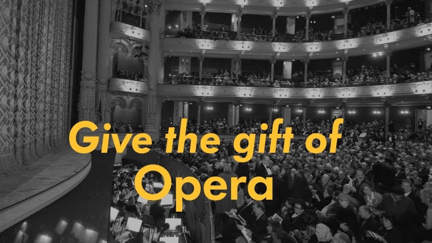 Give the gift of opera