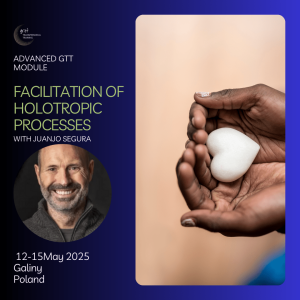 ADVANCED GTT MODULE -FACILITATION OF HOLOTROPIC BREATHWORK PROCESSES
