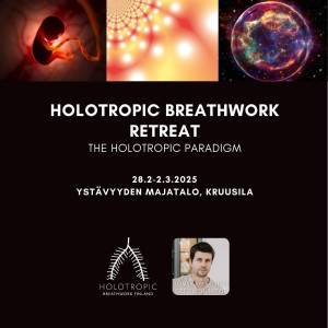 Holotropic Paradigm -retreat in Finland