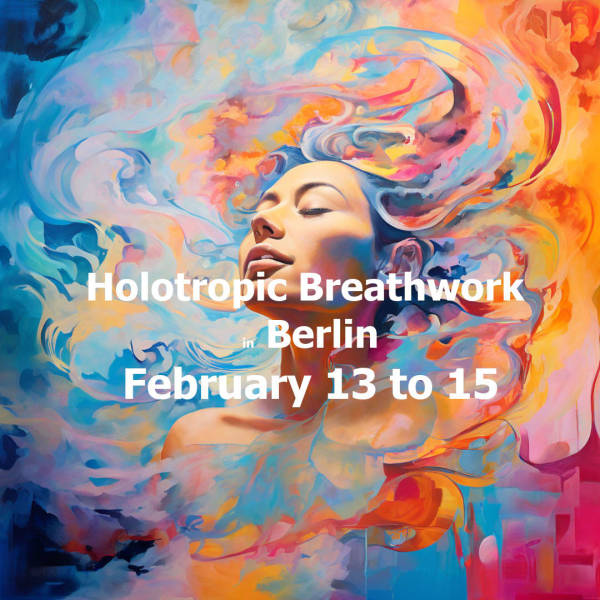 Holotropic Breathwork in Berlin, February 13-15