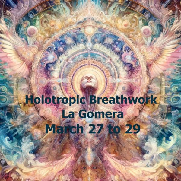 Holotropic Breathwork on La Gomera March 27 to 29