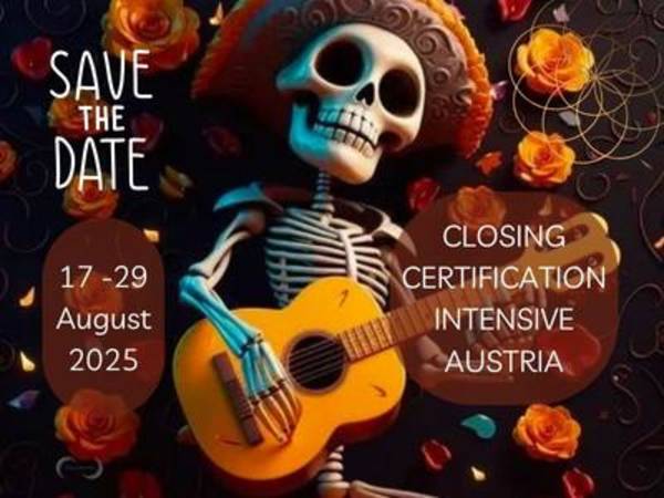 CLOSING CERTIFICATION INTENSIVE Austria Hotel Friedrichshof 17th - 29th August 2025