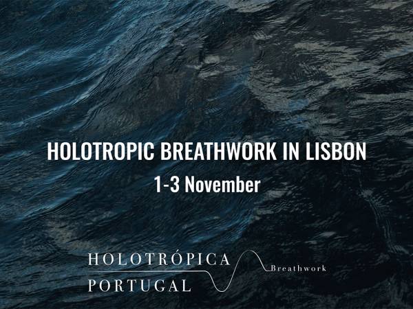 Holotropic Breathwork in Lisbon, Portugal, November 1 to 3, 2019