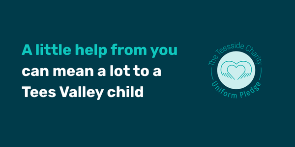 Graphic from The Teesside Charity's school uniform pledge campaign.